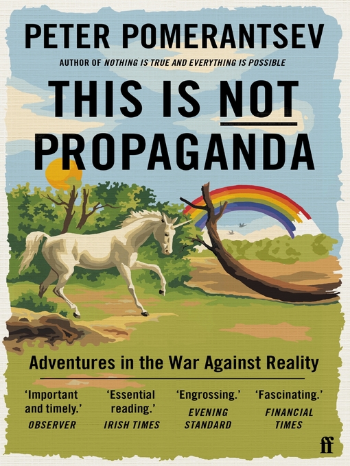 Title details for This Is Not Propaganda by Peter Pomerantsev - Wait list